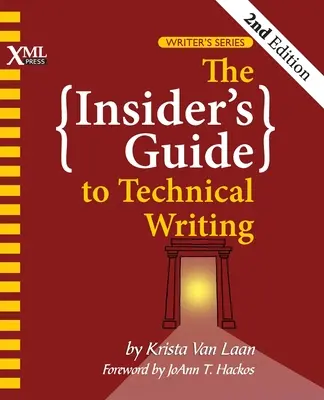 Przewodnik dla wtajemniczonych po pisaniu technicznym - The Insider's Guide to Technical Writing