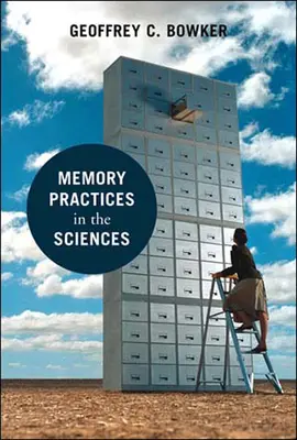 Praktyki pamięciowe w naukach ścisłych - Memory Practices in the Sciences