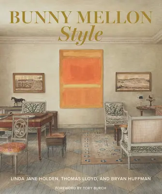 Styl Bunny Mellon - Bunny Mellon Style