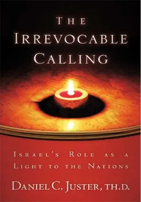 Nieodwołalne powołanie: Rola Izraela jako światła dla narodów - Irrevocable Calling: Israel's Role as a Light to the Nations