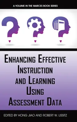 Zwiększanie skuteczności nauczania i uczenia się z wykorzystaniem danych z oceny - Enhancing Effective Instruction and Learning Using Assessment Data