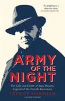 Armia nocy - życie i śmierć Jeana Moulina, legendy francuskiego ruchu oporu - Army of the Night - The Life and Death of Jean Moulin, Legend of the French Resistance