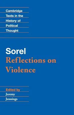 Sorel: Refleksje na temat przemocy - Sorel: Reflections on Violence