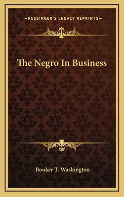 Murzyn w biznesie - The Negro in Business