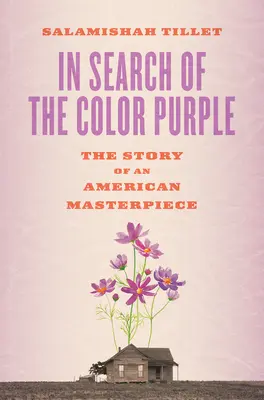 W poszukiwaniu koloru purpury: Historia amerykańskiego arcydzieła - In Search of the Color Purple: The Story of an American Masterpiece