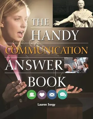 Podręczna książka z odpowiedziami dotyczącymi komunikacji - The Handy Communication Answer Book