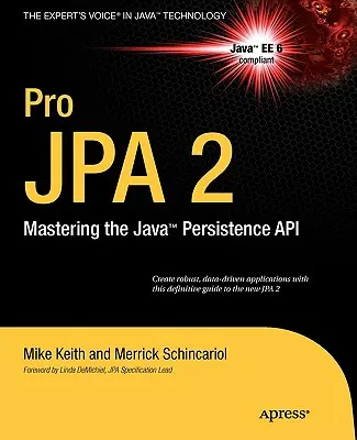 Pro JPA 2: Opanowanie Java Persistence API - Pro JPA 2: Mastering the Java Persistence API