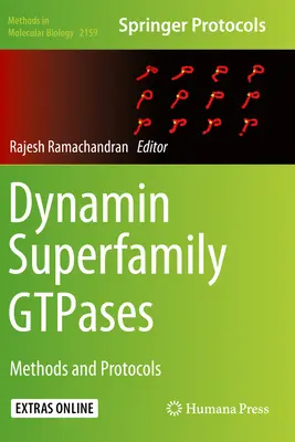 Gtpazy z nadrodziny dynamin: Metody i protokoły - Dynamin Superfamily Gtpases: Methods and Protocols