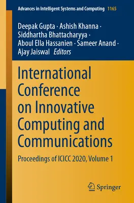 Międzynarodowa konferencja na temat innowacyjnych obliczeń i komunikacji: Materiały z konferencji ICICC 2020, tom 1 - International Conference on Innovative Computing and Communications: Proceedings of ICICC 2020, Volume 1