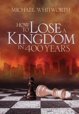 Jak stracić królestwo w 400 lat: Przewodnik po 1-2 Królach - How to Lose a Kingdom in 400 Years: A Guide to 1-2 Kings