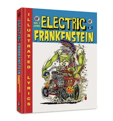 Elektryczny Frankenstein: Ilustrowane teksty piosenek - Electric Frankenstein: Illustrated Lyrics