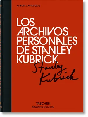 Archiwa osobiste Stanleya Kubricka - Los Archivos Personales de Stanley Kubrick