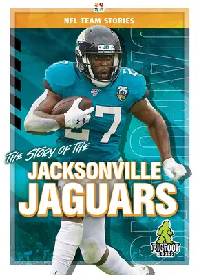 Historia drużyny Jacksonville Jaguars - The Story of the Jacksonville Jaguars