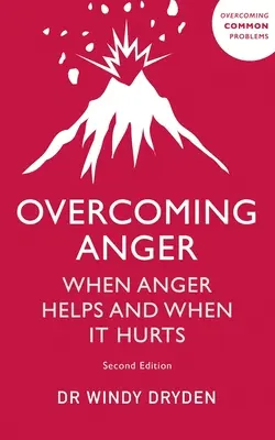 Przezwyciężanie gniewu: Kiedy gniew pomaga, a kiedy szkodzi - Overcoming Anger: When Anger Helps and When It Hurts