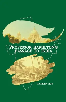 Podróż profesora Hamiltona do Indii - Professor Hamilton's Passage to India