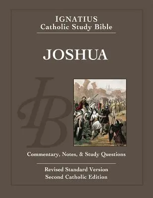 Jozue: Ignatius Catholic Study Bible - Joshua: Ignatius Catholic Study Bible