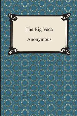 Rig Weda - The Rig Veda