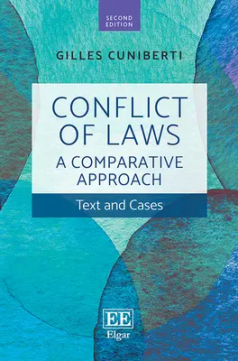 Konflikt praw: Podejście porównawcze - tekst i przypadki - Conflict of Laws: A Comparative Approach - Text and Cases