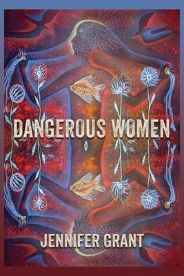 Niebezpieczne kobiety - Dangerous Women