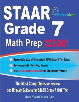 STAAR Grade 7 Math Prep 2020-2021: Najbardziej kompleksowy przegląd i ostateczny przewodnik po teście matematycznym STAAR dla klasy 7 - STAAR Grade 7 Math Prep 2020-2021: The Most Comprehensive Review and Ultimate Guide to the STAAR Grade 7 Math Test