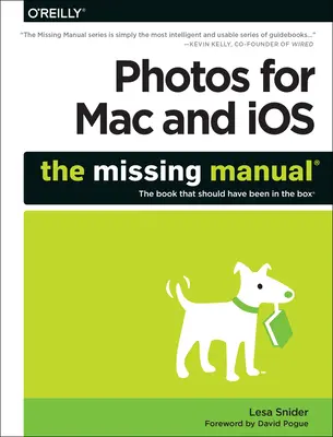 Zdjęcia na Maca i iOS: The Missing Manual - Photos for Mac and Ios: The Missing Manual