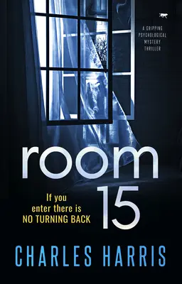 Pokój 15: Trzymający w napięciu thriller psychologiczny - Room 15: A Gripping Psychological Mystery Thriller