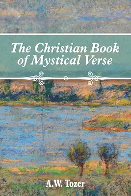 Chrześcijańska księga mistycznych wersetów - The Christian Book of Mystical Verse