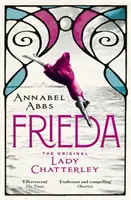 Frieda - oryginalna Lady Chatterley - Frieda - the original Lady Chatterley