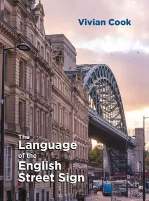 Język angielskich znaków drogowych - The Language of the English Street Sign