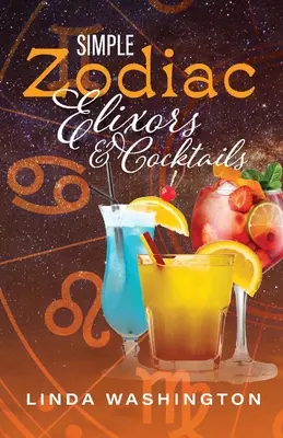 Proste zodiakalne eliksiry i koktajle - Simple Zodiac Elixors & Cocktails