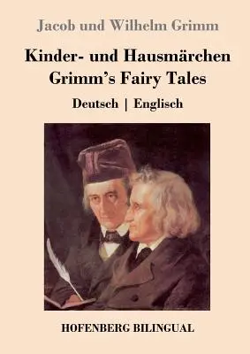Kinder- und Hausmrchen / Grimm's Fairy Tales: Deutsch Englisch