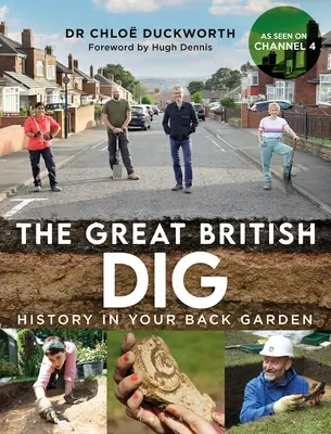 The Great British Dig: Historia w przydomowym ogródku - The Great British Dig: History in Your Back Garden