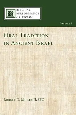 Tradycja ustna w starożytnym Izraelu - Oral Tradition in Ancient Israel