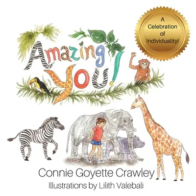 Niesamowity TY! Celebracja indywidualności - Amazing YOU!: A Celebration of Individuality