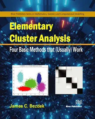 Elementarna analiza skupień: Cztery podstawowe metody, które (zazwyczaj) działają - Elementary Cluster Analysis: Four Basic Methods That (Usually) Work