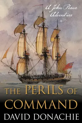 Niebezpieczeństwa dowodzenia: Przygoda Johna Pearce'a - The Perils of Command: A John Pearce Adventure
