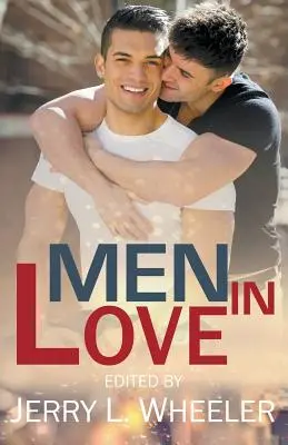 Zakochani mężczyźni: Romans M/M - Men in Love: M/M Romance