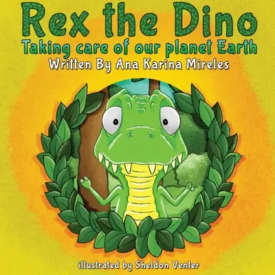 Rex the Dino: Dbając o naszą planetę Ziemię - Rex the Dino: Taking Care of Our Planet Earth
