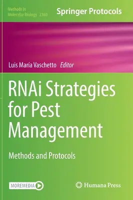 Strategie Rnai w zwalczaniu szkodników: Metody i protokoły - Rnai Strategies for Pest Management: Methods and Protocols