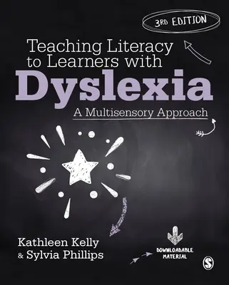 Nauczanie czytania i pisania uczniów z dysleksją: Podejście wielozmysłowe - Teaching Literacy to Learners with Dyslexia: A Multisensory Approach