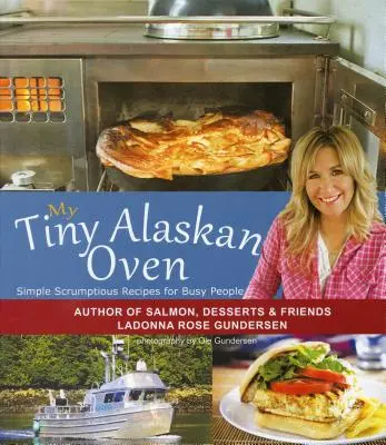 Mój malutki piekarnik z Alaski - My Tiny Alaskan Oven