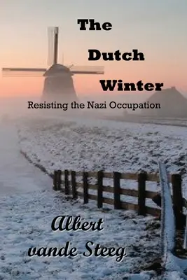 Holenderska zima - The Dutch Winter