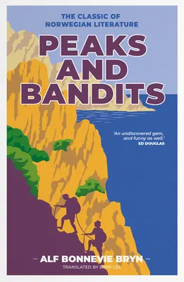 Szczyty i bandyci: Klasyka literatury norweskiej - Peaks and Bandits: The Classic of Norwegian Literature