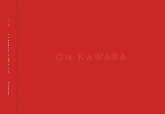 O Kawarze - Cisza - On Kawara -- Silence