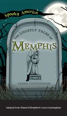 Upiorne opowieści z Memphis - Ghostly Tales of Memphis