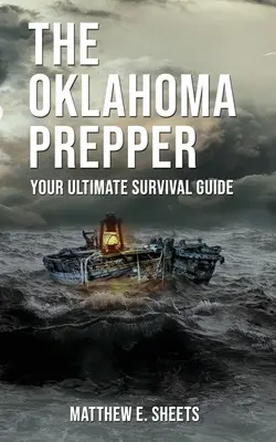 THE OKLAHOMA PREPPER - Twój najlepszy przewodnik przetrwania - THE OKLAHOMA PREPPER - Your Ultimate Survival Guide