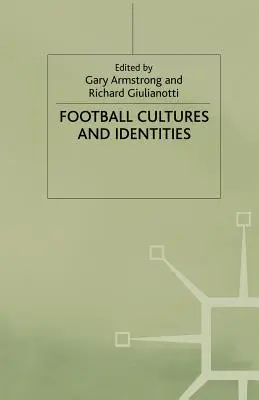 Kultury i tożsamości piłkarskie - Football Cultures and Identities