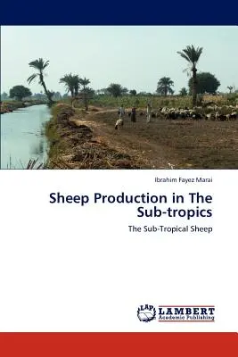 Produkcja owiec w subtropikach - Sheep Production in The Sub-tropics