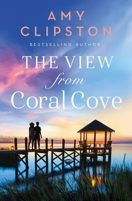 Widok z Coral Cove - The View from Coral Cove