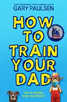 Jak wytresować tatę - How to Train Your Dad